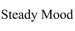STEADY MOOD trademark