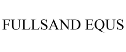 FULLSAND EQUS trademark