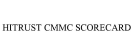 HITRUST CMMC SCORECARD trademark