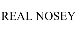 REAL NOSEY trademark