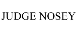 JUDGE NOSEY trademark