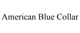 AMERICAN BLUE COLLAR trademark