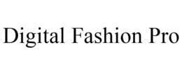 DIGITAL FASHION PRO trademark