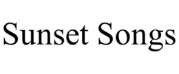 SUNSET SONGS trademark