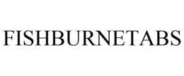 FISHBURNETABS trademark