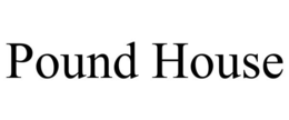POUND HOUSE trademark