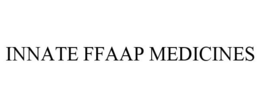 INNATE FFAAP MEDICINES trademark