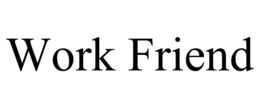 WORK FRIEND trademark