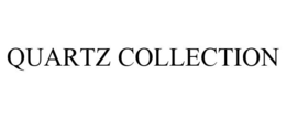 QUARTZ COLLECTION trademark