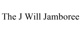 THE J WILL JAMBOREE trademark