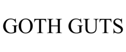 GOTH GUTS trademark