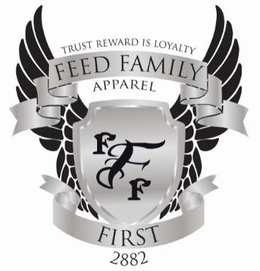 TRUST REWARD IS LOYALTY FEED FAMILY APPAREL F F F FIRST 2882 trademark