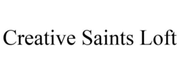 CREATIVE SAINTS LOFT trademark