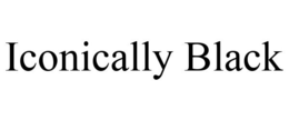 ICONICALLY BLACK trademark
