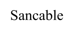 SANCABLE trademark