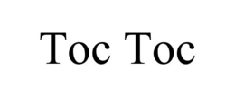 TOC TOC trademark