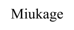 MIUKAGE trademark