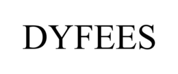 DYFEES trademark