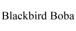 BLACKBIRD BOBA trademark