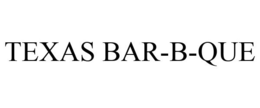 TEXAS BAR-B-QUE trademark