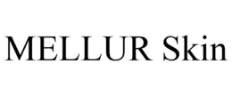 MELLUR SKIN trademark