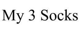 MY 3 SOCKS trademark