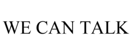WE CAN TALK trademark