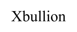 XBULLION trademark