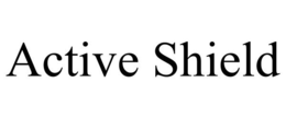 ACTIVE SHIELD trademark