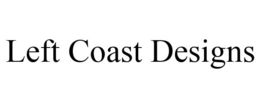 LEFT COAST DESIGNS trademark
