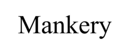 MANKERY trademark