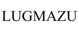 LUGMAZU trademark