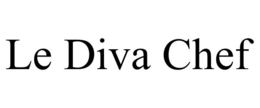 LE DIVA CHEF trademark