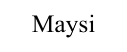 MAYSI trademark