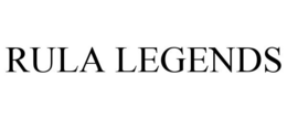 RULA LEGENDS trademark