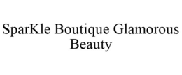SPARKLE BOUTIQUE GLAMOROUS BEAUTY trademark