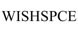 WISHSPCE trademark