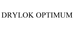 DRYLOK OPTIMUM trademark