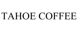 TAHOE COFFEE trademark