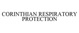 CORINTHIAN RESPIRATORY PROTECTION trademark
