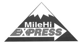 MILE HI EXPRESS trademark
