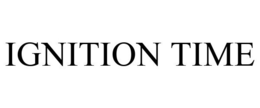 IGNITION TIME trademark