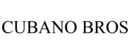 CUBANO BROS trademark