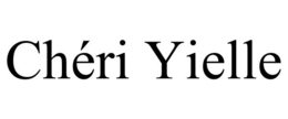 CHÉRI YIELLE trademark