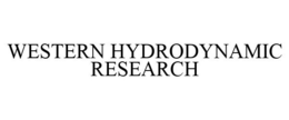 WESTERN HYDRODYNAMIC RESEARCH trademark