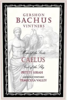 GERSHON BACHUS VINTNERS WINE OF THE GODS CAELUS GOD OF THE SKY 2016 PETITE SIRAH LAWRENCE VINEYARD TEMECULA VALLEY LIMITED EDITION: 1 OF 3000 ALC. 13% BY VOL. trademark