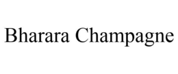BHARARA CHAMPAGNE trademark