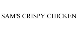 SAM'S CRISPY CHICKEN trademark
