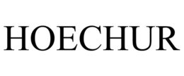 HOECHUR trademark
