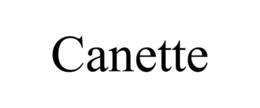 CANETTE trademark